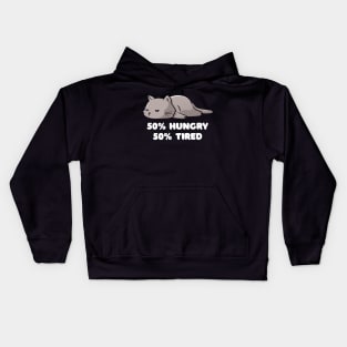 50% Hungry 50% Tired Funny Cute Lazy Cat Gift Kids Hoodie